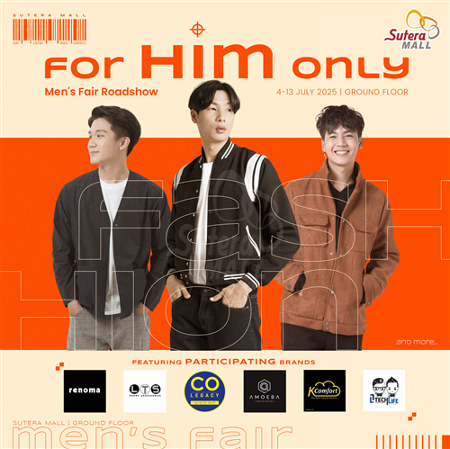 <div class='event-date'>04 Jul 2025 to 13 Jul 2025</div><div class='event-title'><h4>For Him Only - Men's Fair Roadshow</h4></div>