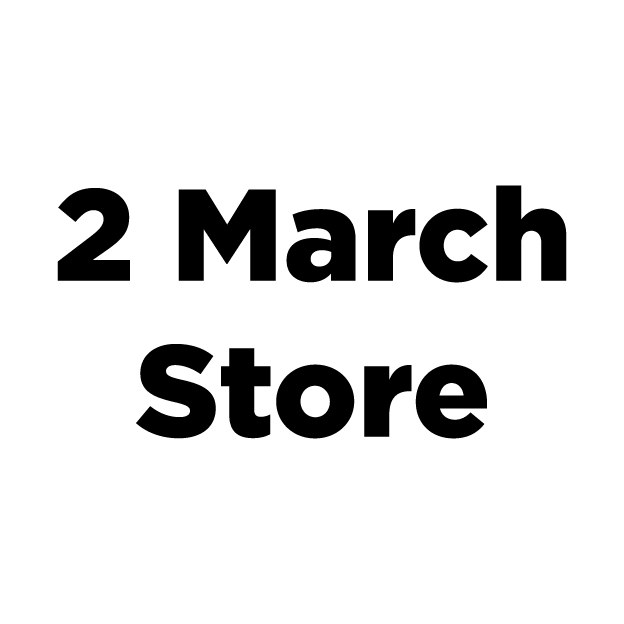 2 March Store